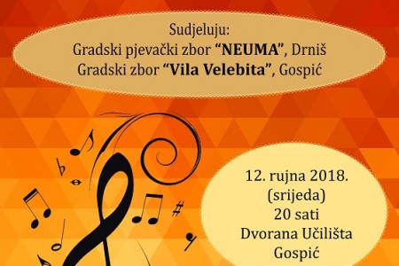 Večeras u Gospiću nastupaju pjevački zborovi iz Drniša i Gospića