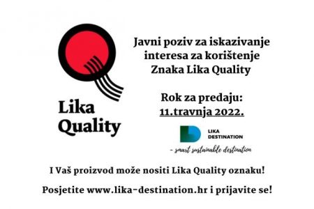 Otvoren 5.  Javni poziv za iskazivanje interesa za korištenje Znaka Lika Quality