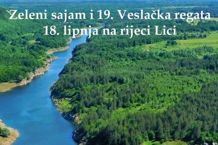 U Perušiću, na obalama rijeke Like, 18.lipnja održava se Zeleni sajam i veslačka regata