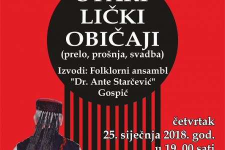 Večerašnji Stari lički običaji otkazani, novi termin Valentinovo!!!