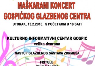 Sutra povodom kraja maškara i Valentinova Maškarani koncert Gospićkog glazbenog centra!!!