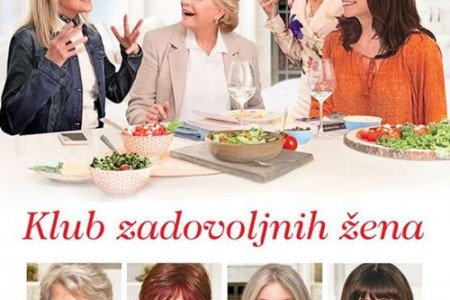 Danas i sutra u kinu Korzo hit komedija Klub zadovoljnih žena!!!