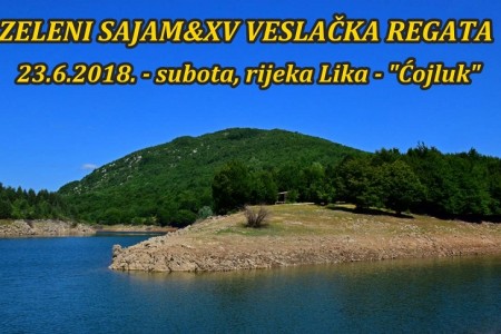 U subotu svi na rijeku Liku, na Zeleni sajam i Veslačku regatu!!!