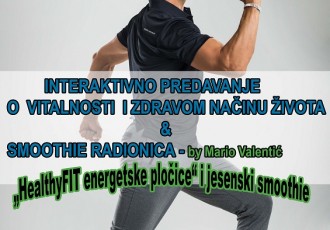 Sutra u Gospiću: HealthyFit by Mario Valentić“ – interaktivno predavanje o vitalnosti i zdravom načinu života i smoothie radionica