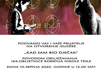 “Kad sam bio dječak”- 10.srpnja otvorenje izložbe o Nikoli Tesli