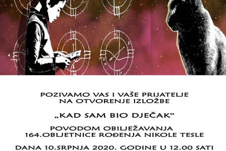 “Kad sam bio dječak”- 10.srpnja otvorenje izložbe o Nikoli Tesli