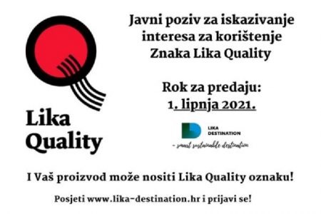 Raspisan Javni poziv za iskazivanje interesa za korištenje Znaka Lika Quality