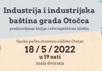 U Otočcu u srijedu zanimljiv podsjetnik na nekada jaku industriju u tom gradu