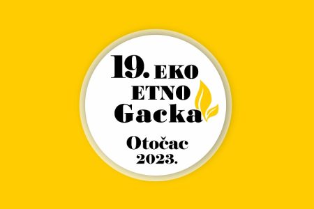 Otvorene su  prijave za 19. po redu manifestaciju Eko Etno Gacka