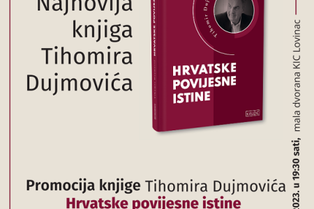 Večeras u Lovincu predstavljanje knjige “Hrvatske povijesne istine” autora Tihomira Dujmovića