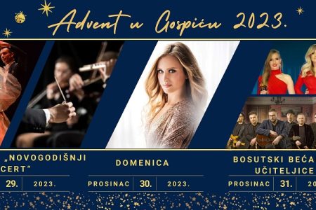 Advent u Gospiću staru godinu ispratit će uz Straussa, Domenicu te Bosutske bećare i Učiteljice!