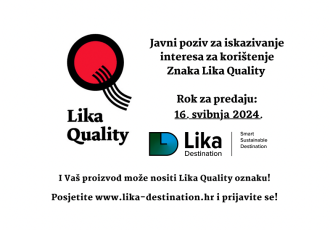 Otvoren 7. Javni poziv za iskazivanje interesa za korištenje znaka Lika Quality