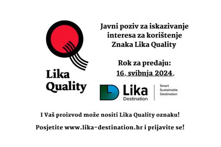 Otvoren 7. Javni poziv za iskazivanje interesa za korištenje znaka Lika Quality