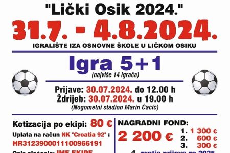 Prijavite ekipe za malonogometni turnir povodom Dana pobjede i Domovinske zahvalnosti i Dana hrvatskih branitelja “Lički Osik 2024”!!!