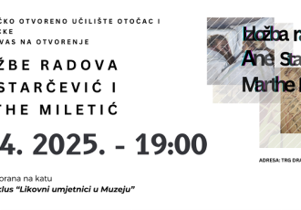 Izložba radova Ane Starčević i Marthe Miletić
