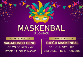 U petak 13.veljače u Lovincu se održavaju maškare za odrasle, a u utorak 17.veljače za klince