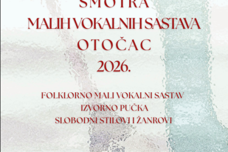 Otočac domaćin 8. Smotre malih vokalnih sastava 2026.